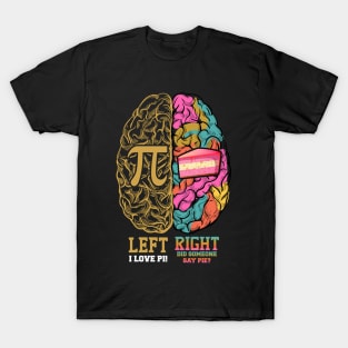 Brain I Love PI T-Shirt